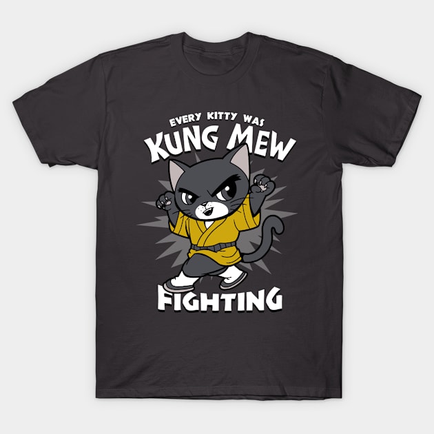 Every Kitty was Kung Mew fighting T-Shirt by Originals by Boggs Nicolas